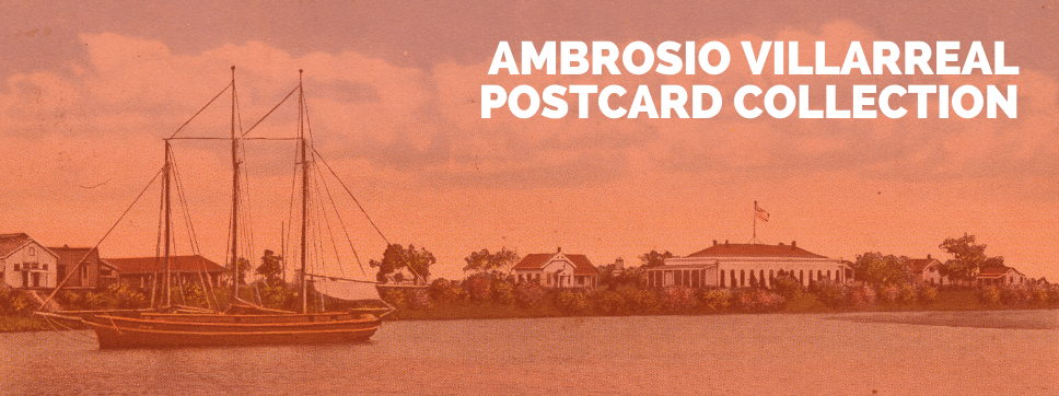 Ambrosio Villarreal Postcard Collection (Brownsville)