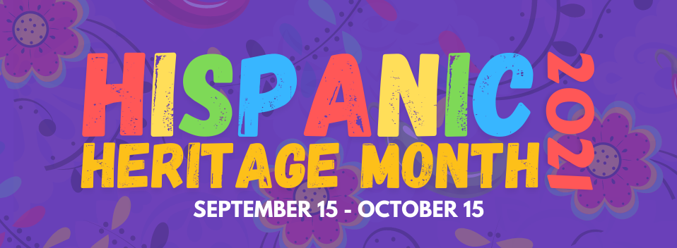 Hispanic Heritage Month