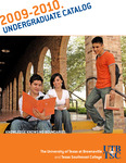 UTB/TSC Undergraduate Catalog 2009-2010 by University of Texas at Brownsville and Texas Southmost College