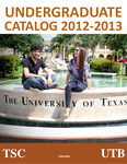 UTB/TSC Undergraduate Catalog 2012-2013