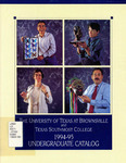 UTB/TSC Undergraduate Catalog 1994-1995 by University of Texas at Brownsville and Texas Southmost College