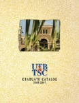 UTB/TSC Graduate Catalog 2005-2007 by University of Texas at Brownsville and Texas Southmost College