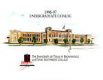 UTB/TSC Undergraduate Catalog 1996-1997 by University of Texas at Brownsville