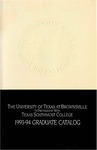 UTB/TSC Graduate Catalog 1993-1994 by University of Texas at Brownsville