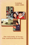 UTPAB Catalog 1989-1990 by University of Texas - Pan American at Brownsville