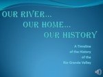 Presentation, 5th Grade, Science - Our River, Our Home, Our History