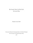 Rio Grande Valley Civil War Trail: 40 Lesson Plans by Rolando Avila and 
