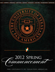 UTPA Commencement – Spring 2012 by University of Texas-Pan American