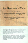 Resilience en el Valle: Remembering Bazan y Longoria and Reckoning with a Century of State Sponsored Violence - Texas state historical marker unveiling ceremony program