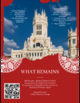 Emotional Intelligence Documentary - What Remains: Medical Humanities Perspectives from Madrid and Toledo, Spain by Samantha N. Lara