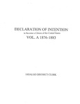 Declaration of Intention to Become US Citizen, March 29, 1876 - November 9, 1883 - Vol. A by N. H. Evans