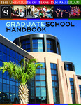 UTPA Graduate School Student Handbook 2011-2013