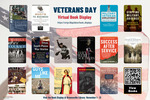 Veterans Day Virtual Book Display by Raquel Estrada and Shannon Pensa