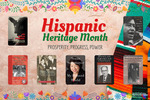 Hispanic Heritage Month 2023 by William Flores, Stephanie Reyna, and Raquel Estrada