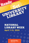 [NLW] National Library Week 2024 @ UTRGV Library by Raquel Estrada, William Flores, and Gabrielle Hernandez