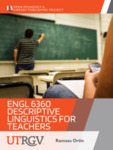 ENGL6360 Descriptive Linguistics for Teachers
