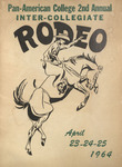 Pan American College 2nd Annual Inter-Collegiate Rodeo, April 23-25, 1964 Official Program