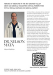 Heroes of Medicine in the Rio Grande Valley: Documentary Interview with Dr. Nelson Mata