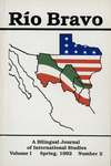 Rio Bravo: A bilingual journal of international studies Spring 1992 v.1 no.2 by Robert M. Salmon and Victor Zuniga