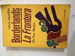 Photograph of Borderlands/La Frontera Book by Stephanie Alvarez