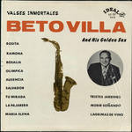 Beto Villa and His Golden Sax - Valses Inmortales