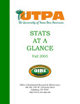 UTPA Stats at a Glance - Fall 2005 by University of Texas-Pan American