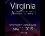 Virginia: A Traveler's Farewell / A Night of Music by University of Texas Pan American