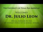 Project South Texas - UTPA Welcomes Dr. Julio Leon