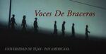 Voces De Braceros Symposium - Day 1