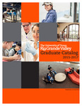 UTRGV Graduate Catalog 2015-2017 by The University of Texas Rio Grande Valley
